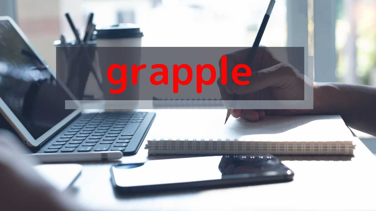 grapple